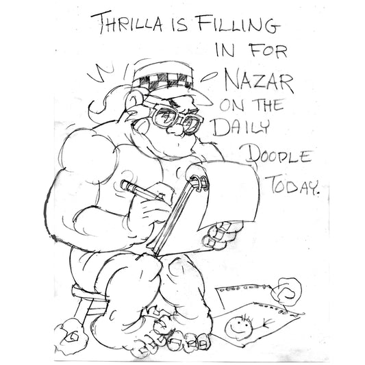 STEVE NAZAR'S DAILY DOODLE 6.19.18 - "Sketchy Thrilla"