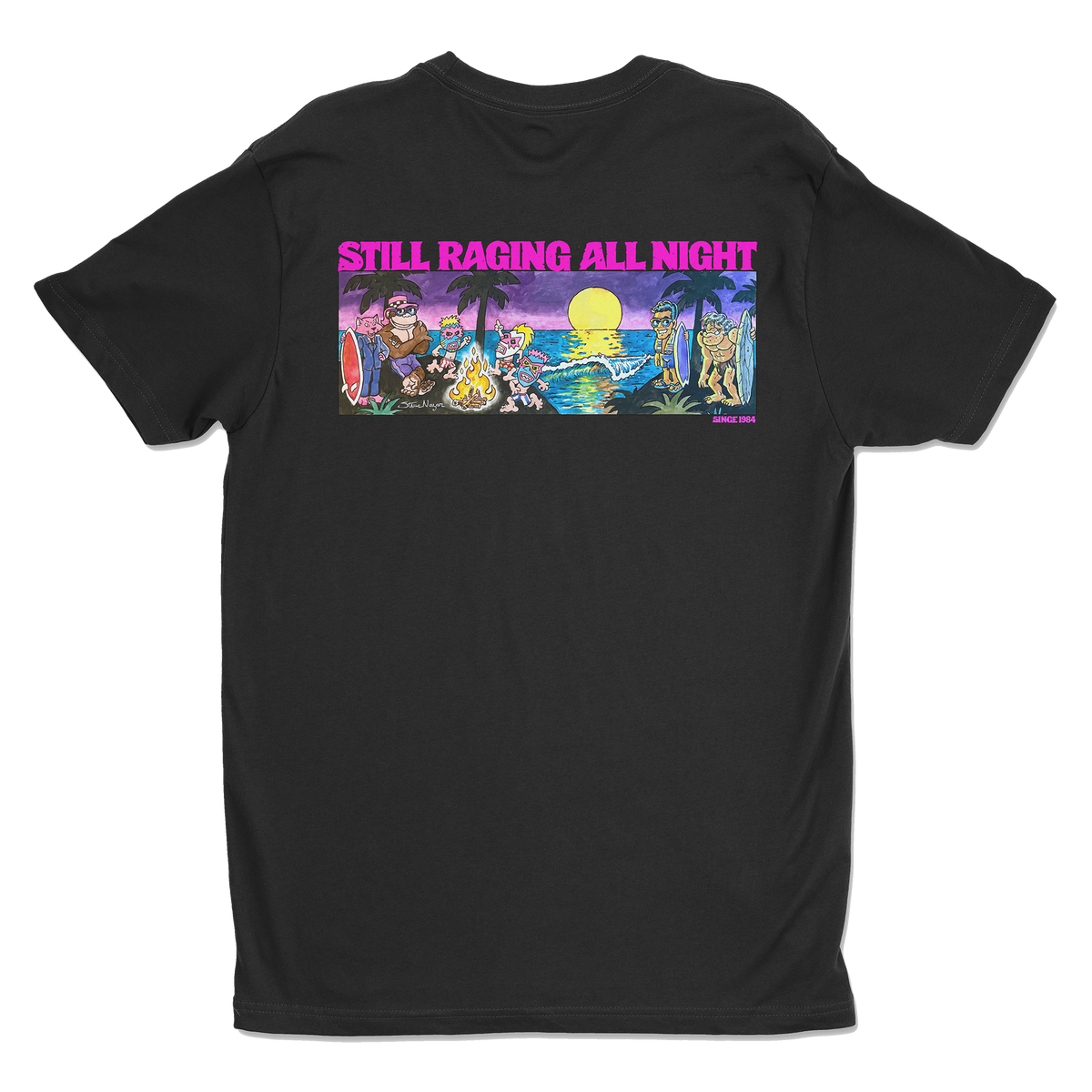 Still Raging All Night Tee