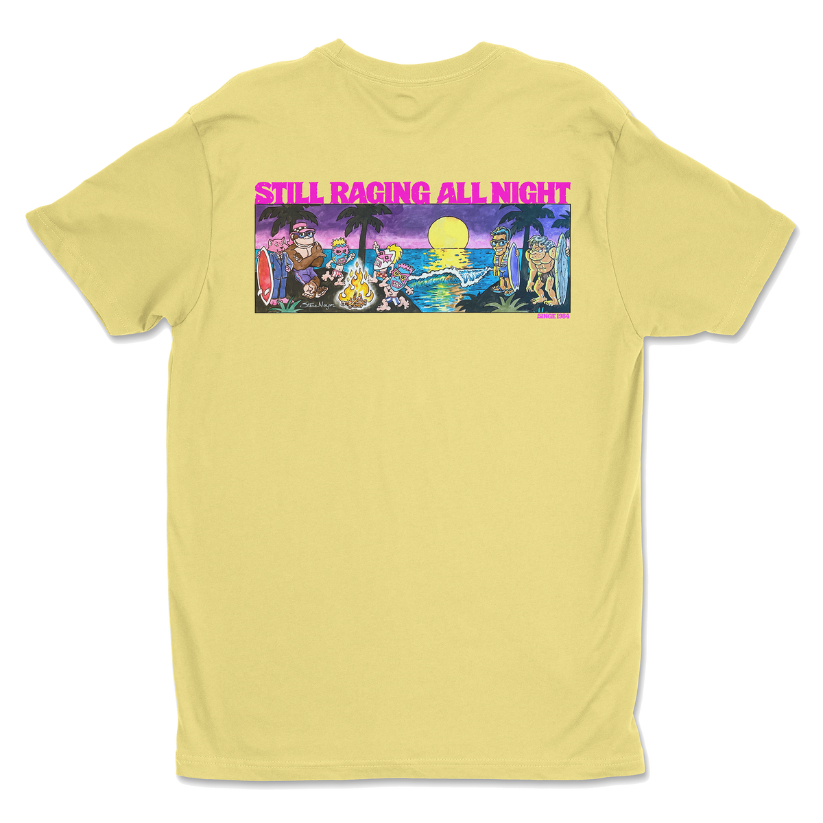 Still Raging All Night Tee