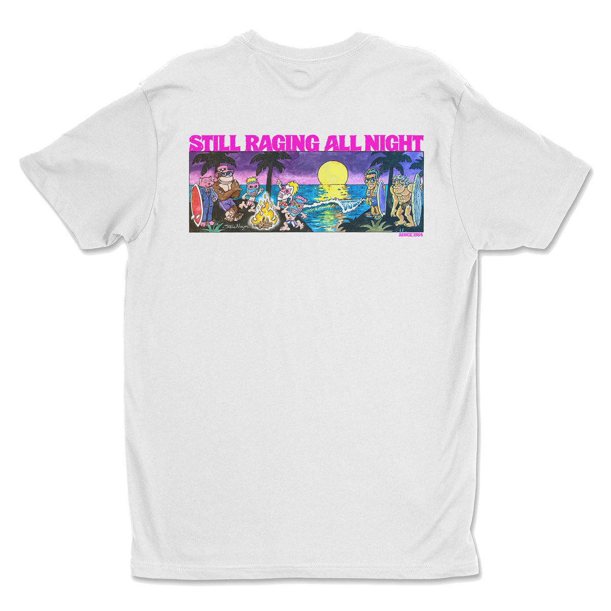 Still Raging All Night Tee